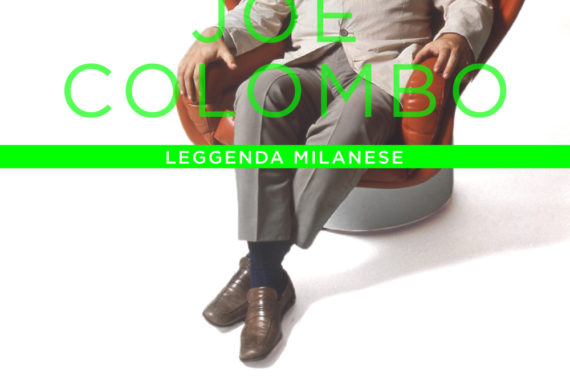 Joe Colombo – Leggenda Milanese